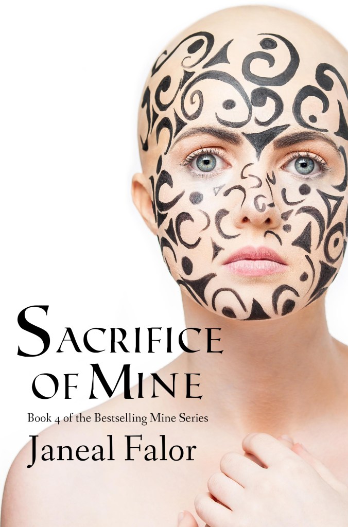Sacrifice of Mine - Janeal Falor